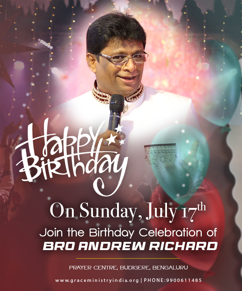 Join the 60th Birthday Celebration of Bro Andrew Richard at Prayer Centre in Budigere, Bangalore on 17th July, Sunday 2022 from 9:30 Am to 2:00Pm. Come with family and be blessed.